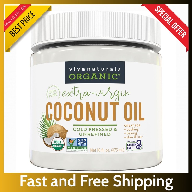 16 fl oz Viva Naturals Coconut Oil USDA Organic, Unrefined Extra Virgin, Non-GMO